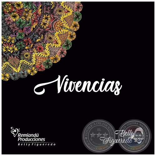 VIVENCIAS - BETTY FIGUEREDO - Volumen 1 - Año 2013